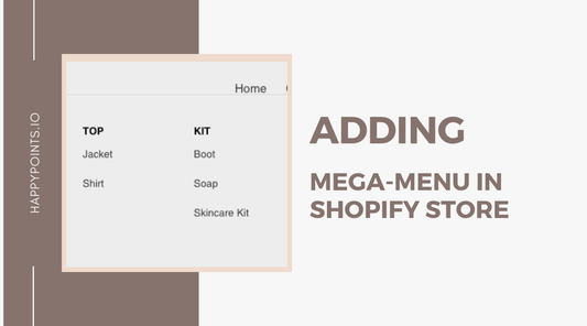 Add Mega Menu to Shopify Without Apps – Updated 2021
